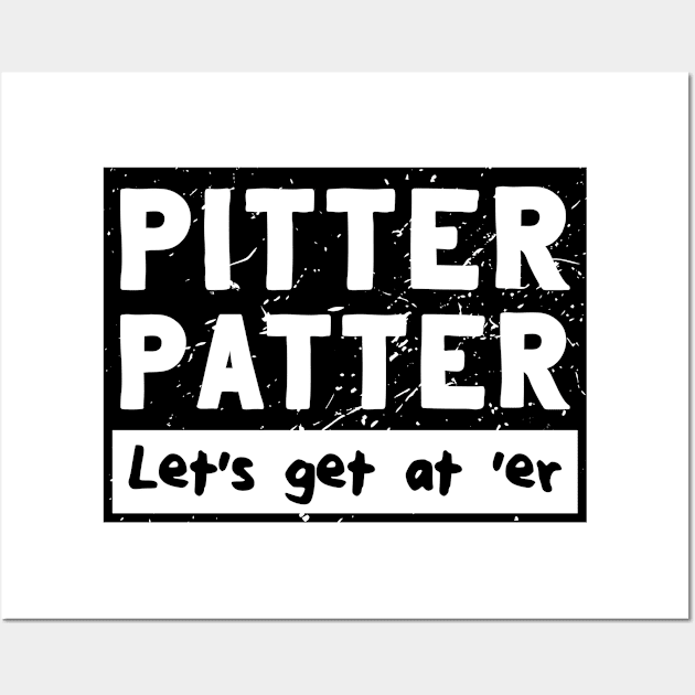 Pitter Patter, cute Shepard, Funny Happy quotes, Puppy, hard No, dog dad, dog lovers Wall Art by twotwentyfives